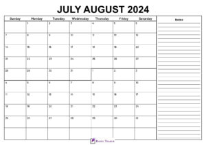 July August 2024 Calendar With Notes