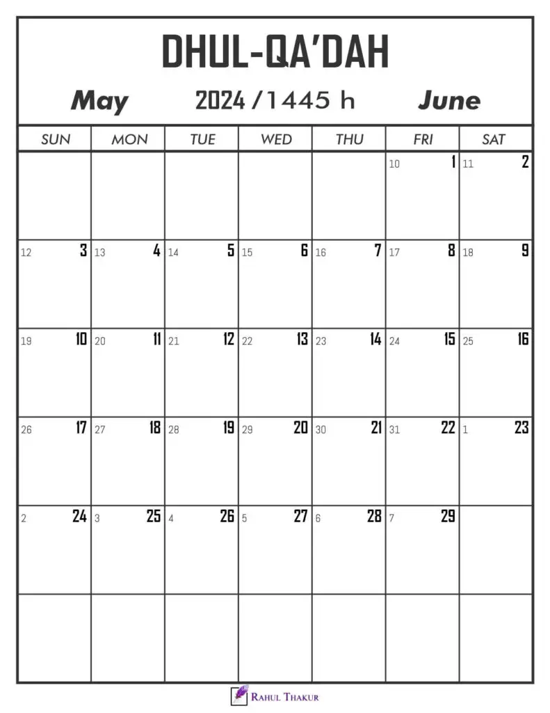 DhulQadah 1445 Calendar (May June 2024) Thakur Writes