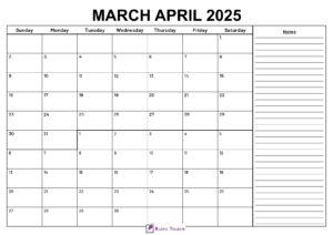 March April 2025 Calendar With Notes